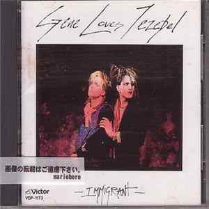Gene Loves Jezebel - Immigrant FLAC