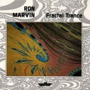 Ron Marvin - Fractal Trance FLAC