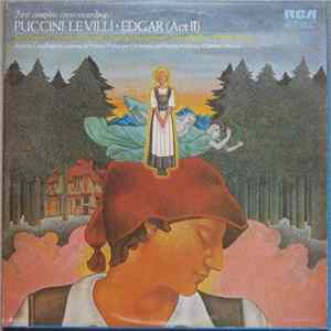 Puccini / Barry Morell, Adriana Maliponte, Matteo Manuguerra, Nancy Stokes, Walker Wyatt, Anton Guadagno Conducting The Vienna Volksoper - Le Villi - Edgar FLAC