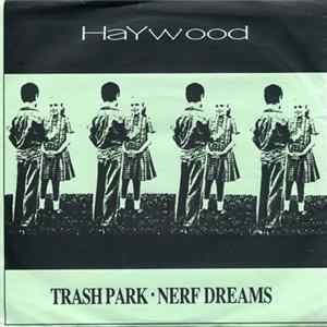 Haywood - Trash Park FLAC