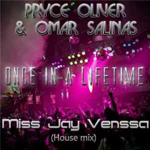 Omar Salinas & Pryce Oliver - Once In A Lifetime FLAC