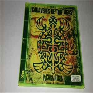 Cadaveres De Tortugas - Incarnation FLAC