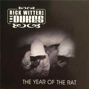 Rick Witter And The Dukes - The Year Of The Rat FLAC