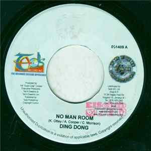 Ding Dong / Ninja Kid - No Man Room / Love A Come Down FLAC