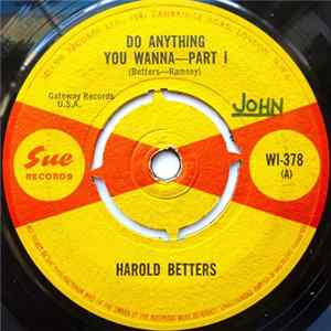 Harold Betters - Do Anything You Wanna FLAC