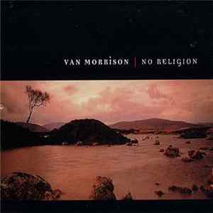 Van Morrison - No Religion FLAC