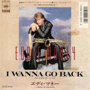 Eddie Money - I Wanna Go Back FLAC