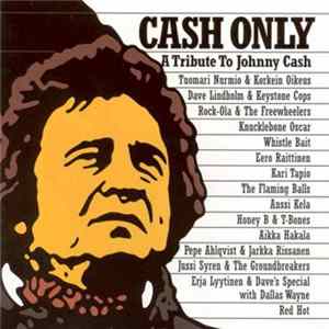 Various - Cash Only - A Tribute To Johnny Cash FLAC