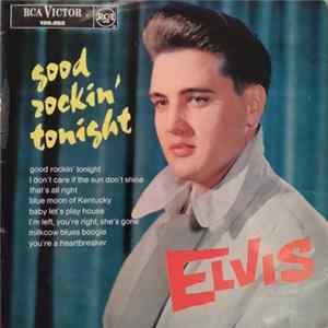 Elvis Presley - Good Rockin' Tonight FLAC