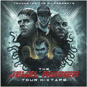 Trackstar The DJ - The Jewel Runner Tour Mixtape FLAC