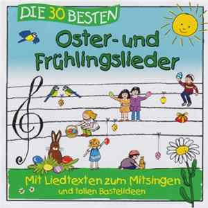 Simone Sommerland, Karsten Glück Und Die Kita-Frösche - Die 30 Besten Oster- Und Frühlingslieder FLAC