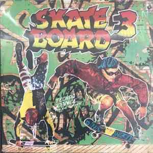 Various - Skate Board 3 FLAC