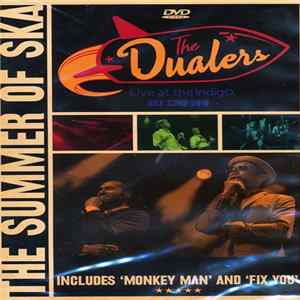 The Dualers - The Summer Of Ska - Live At The Indigo July 22nd 2010 FLAC