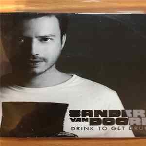 Sander van Doorn - Drink To Get Drunk FLAC