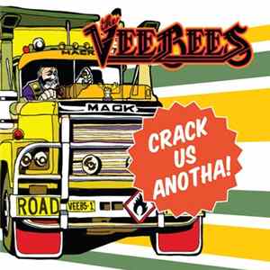 The VeeBees - Crack Us Anotha FLAC