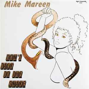 Mike Mareen - Don't Talk To The Snake FLAC