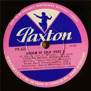 Foden's Motor Works Band - Diadem Of Gold, Part I and II FLAC