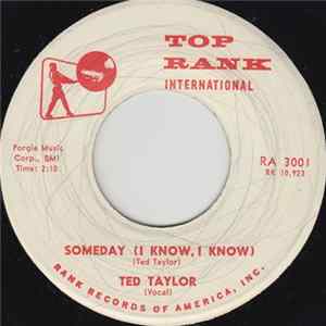 Ted Taylor - Someday (I Know, I Know) FLAC