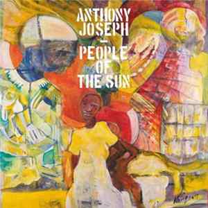 Anthony Joseph - People of the Sun FLAC