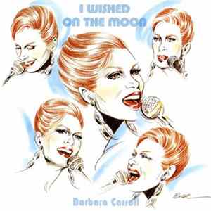 Barbara Carroll - I Wished On The Moon FLAC