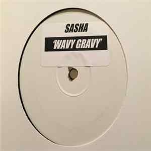 Sasha - Wavy Gravy FLAC