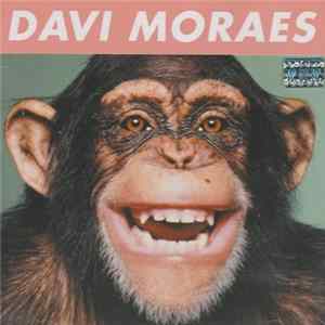 Davi Moraes - Papo Macaco FLAC