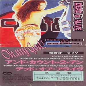 Dead Or Alive = デッド・オア・アライヴ - Turn Around And Count 2 Ten = アンド・カウント・2・テン FLAC