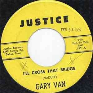 Gary Van - I'll Cross That Bridge FLAC