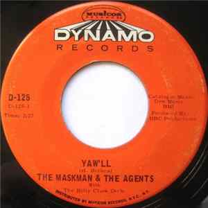 The Maskman & The Agents - Yaw'll / One Eye Open FLAC