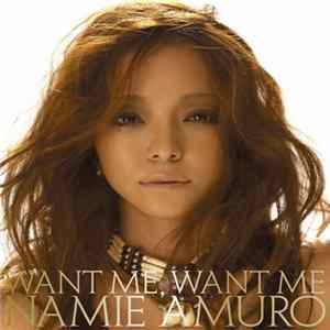 Namie Amuro - Want Me, Want Me FLAC