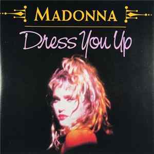 Madonna - Dress You Up FLAC