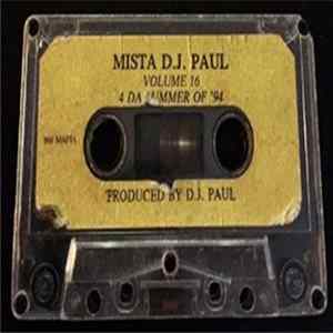 Mista D.J. Paul - Volume 16 "4 Da Summer Of '94" FLAC
