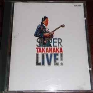 Masayoshi Takanaka - Super Takanaka Live! FLAC