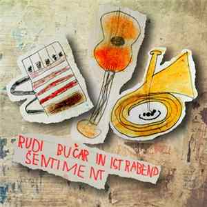 Rudi Bučar - Šentiment FLAC