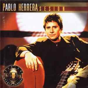 Pablo Herrera - Sesion FLAC