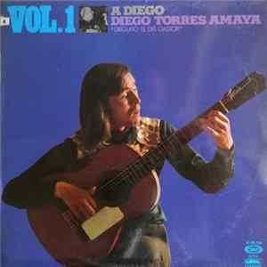 Dieguito El Del Gastor - A Diego Vol.1 FLAC