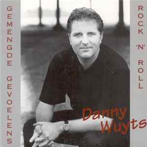 Danny Wuyts - Gemengde Gevoelens FLAC