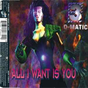 3-O-Matic - All I Want Is You FLAC