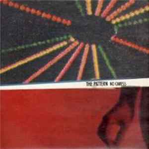 The Pattern - No Caress FLAC