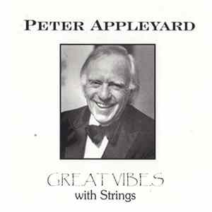 Peter Appleyard - Great Vibes with Strings FLAC