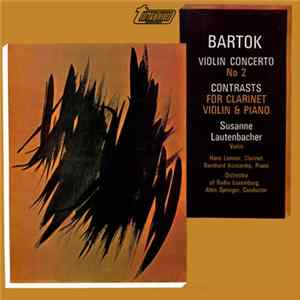 Bartok - Violin Concerto No 2 / Contrasts For Clarinet & Piano FLAC