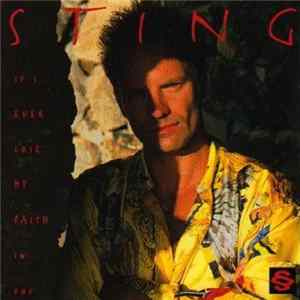 Sting - If I Ever Lose My Faith In You FLAC