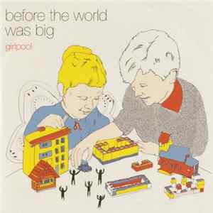 Girlpool - Before The World Was Big FLAC