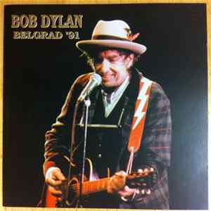 Bob Dylan - Belgrad '91 FLAC