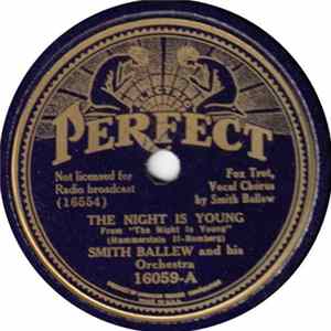 Smith Ballew And His Orchestra - The Night Is Young / When I Grow Too Old To Dream FLAC