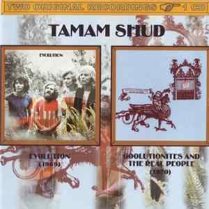 Tamam Shud - Evolution / Goolutionites And The Real People FLAC