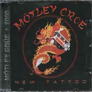 Mötley Crüe - New Tattoo FLAC