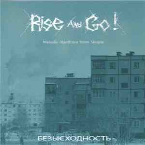 Rise And Go! - Безысходность FLAC