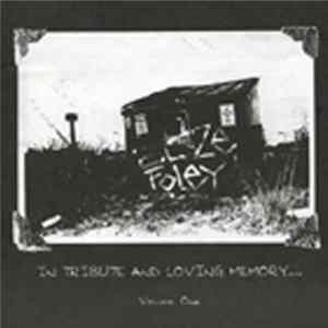 Various - Blaze Foley: In Tribute And Loving Memory ... Volume One (BFI Volume One) FLAC