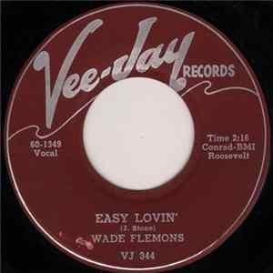 Wade Flemons - Easy Lovin' / Woops Now FLAC